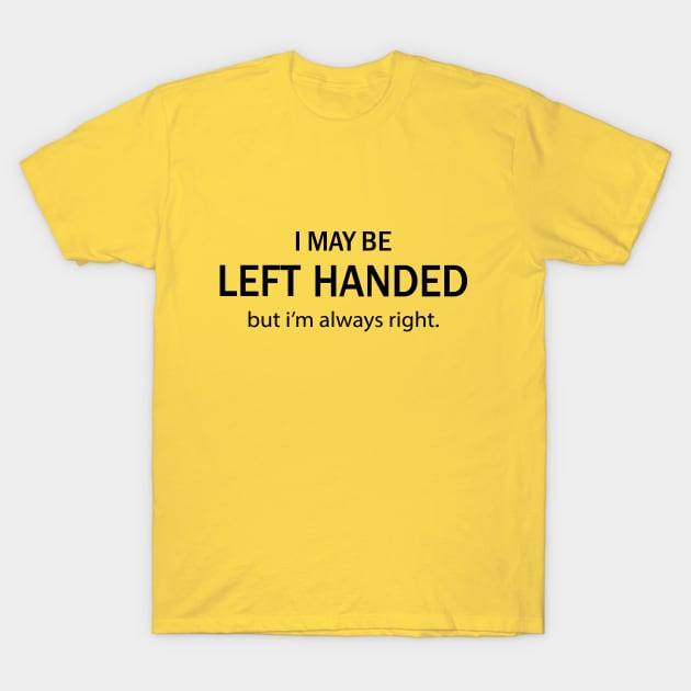 Lefties <3 T-Shirt by ExprEssie